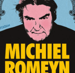 Michiel Romeyn: “Het boek leest als een poëtische schelmenroman.”
