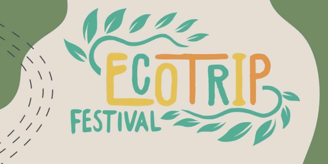 Derde EcoTrip Festival – 12 dagen lang cultuur en duurzaamheid