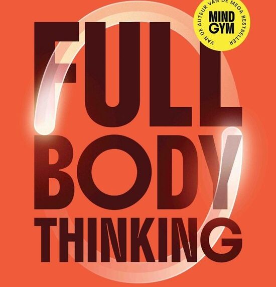 Luister terug: Auteur Wouter de Jong over zijn nieuwste boek Full Body Thinking